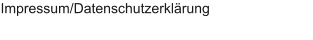 Impressum/Datenschutzerkl�rung